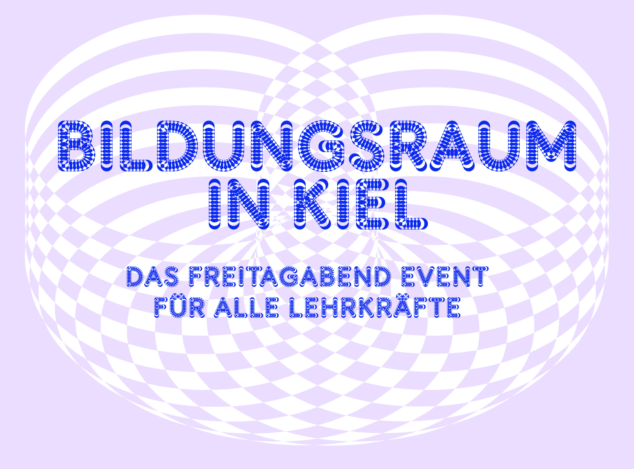 Bildungsraum in Kiel - das Freitagabend Event für alle Lehrkräfte